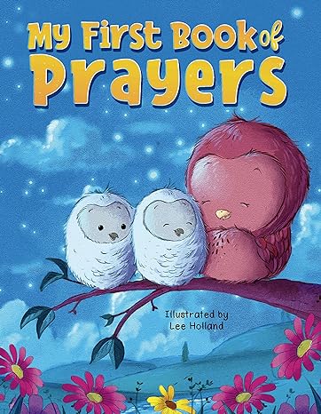Little Hippo Books | My First Book of Prayers Padded Board Book