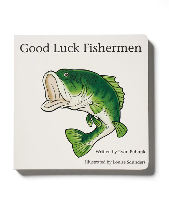 Explore the Outdoors Books | Good Luck Fishermen