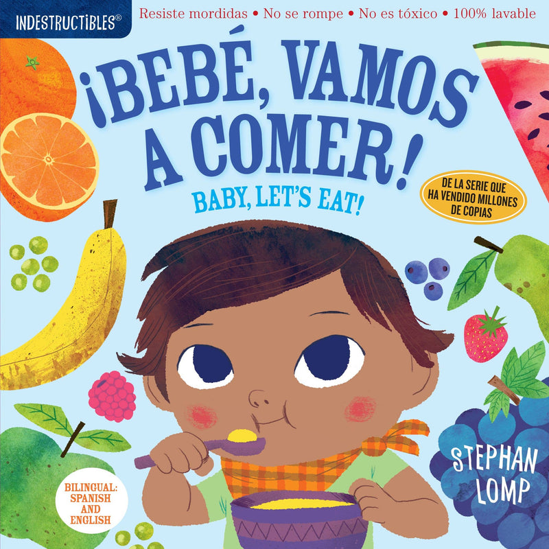 Hachette Book Group | Indestructibles: Bebe, vamos a comer! / Baby, Let's Eat!