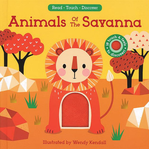 Cover image of the book "Animals of the Savanna" featuring an illustrated lion with a textured touch-and-feel belly, surrounded by colorful savanna scenery.