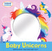 Mirror Mirror Baby Unicorns board book cover with rainbow maned unicorn and large circular mirror on a pink background