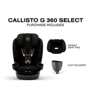 Cybex Callisto G 360 Select includes infant seat pad and cup holders