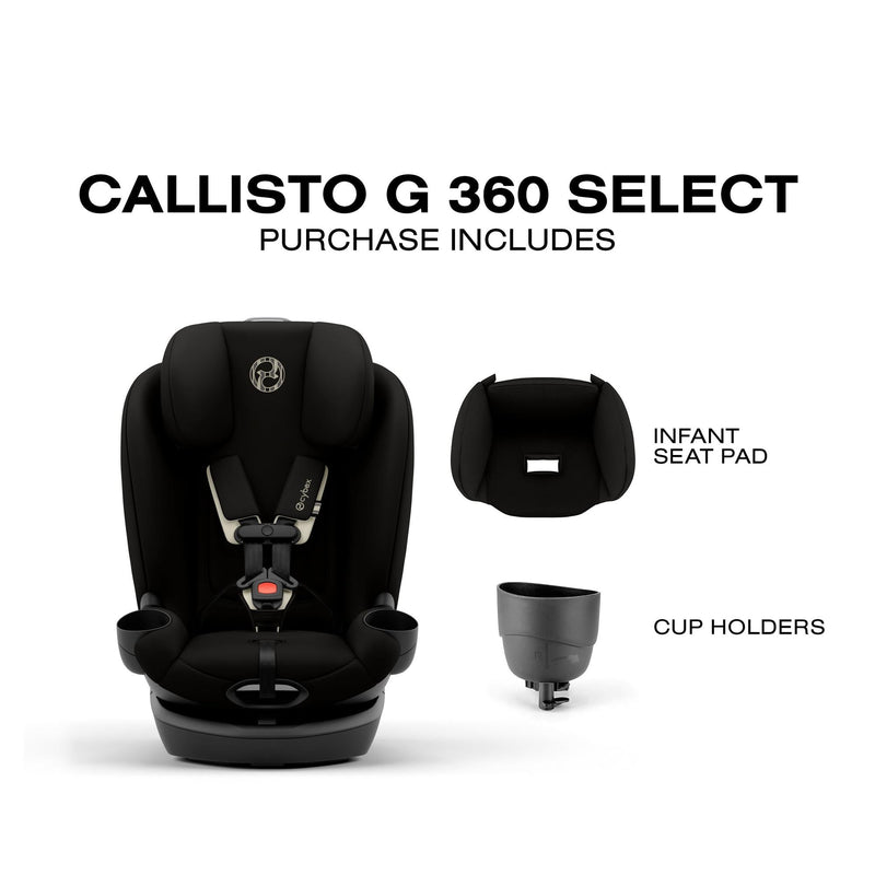 Cybex Callisto G 360 Select includes infant seat pad and cup holders