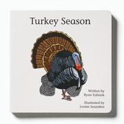 Explore the Outdoors Turkey Season baby board book cover with a strutting tom turkey