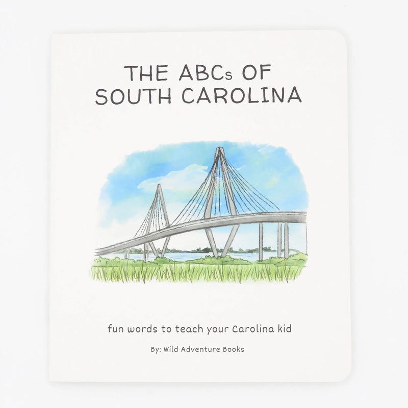 Book cover of 'The ABCs of South Carolina' with a bridge illustration on a white background