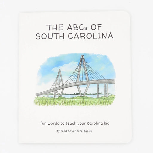 Book cover of 'The ABCs of South Carolina' with a bridge illustration on a white background